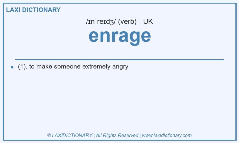 Definition enrage in British English