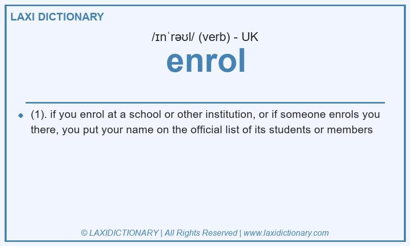 Definition enrol in British English