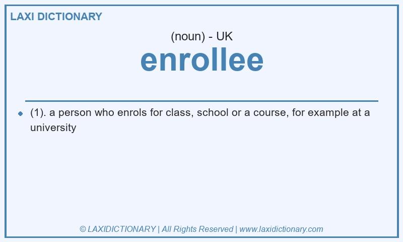 Definition enrollee in British English