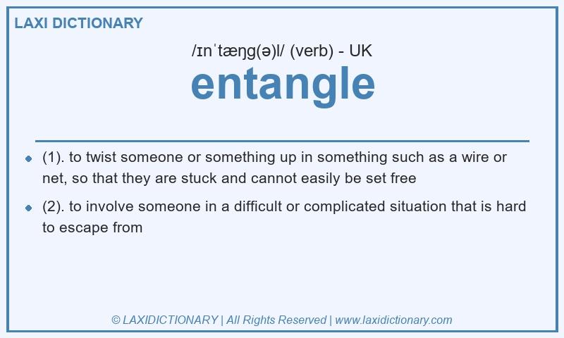 Definition entangle in British English