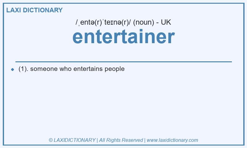 Definition entertainer in British English