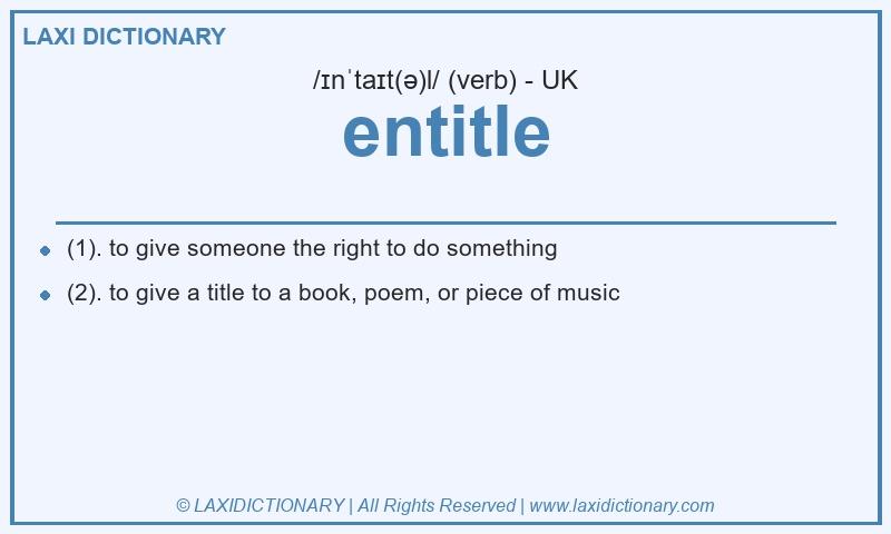Definition entitle in British English