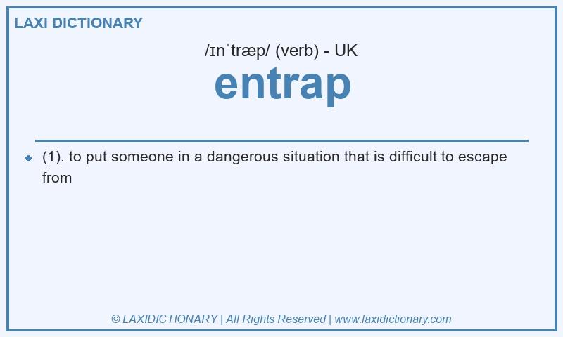 Definition entrap in British English