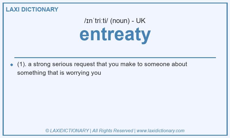 Definition entreaty in British English