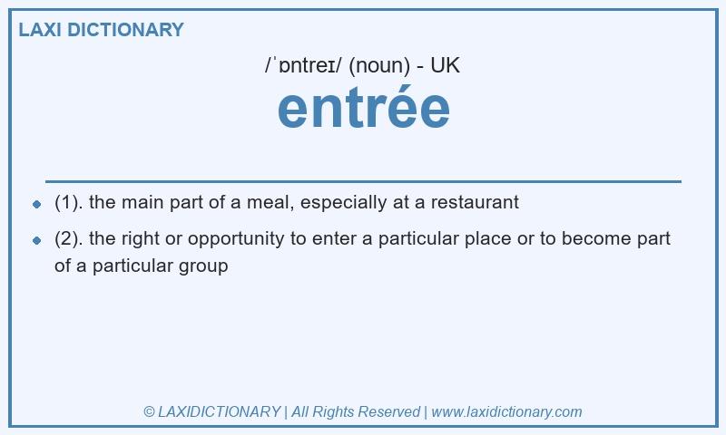Definition entrée in British English