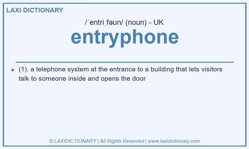 Definition entryphone in British English