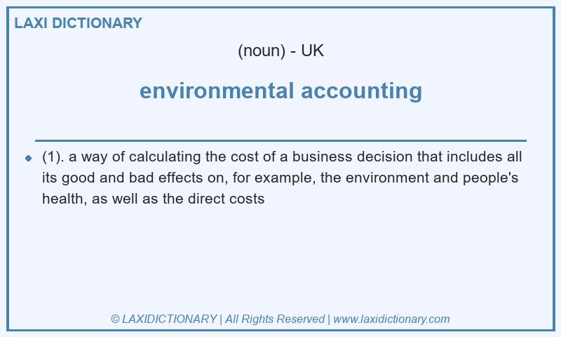 Definition environmental accounting in British English