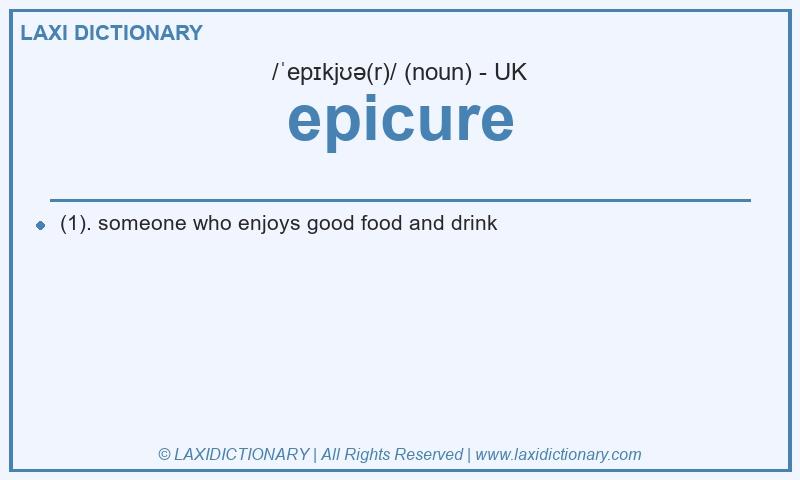 Definition epicure in British English