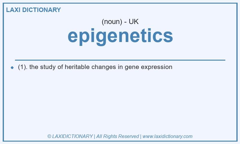 Definition epigenetics in British English
