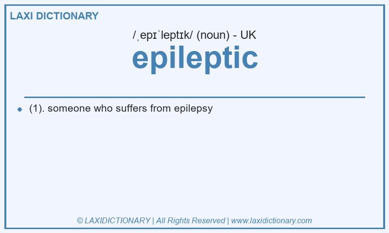 Definition epileptic in British English