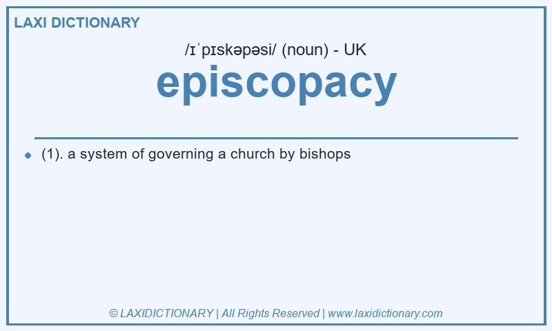 Definition episcopacy in British English