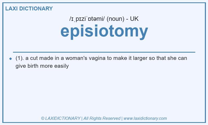 Definition episiotomy in British English