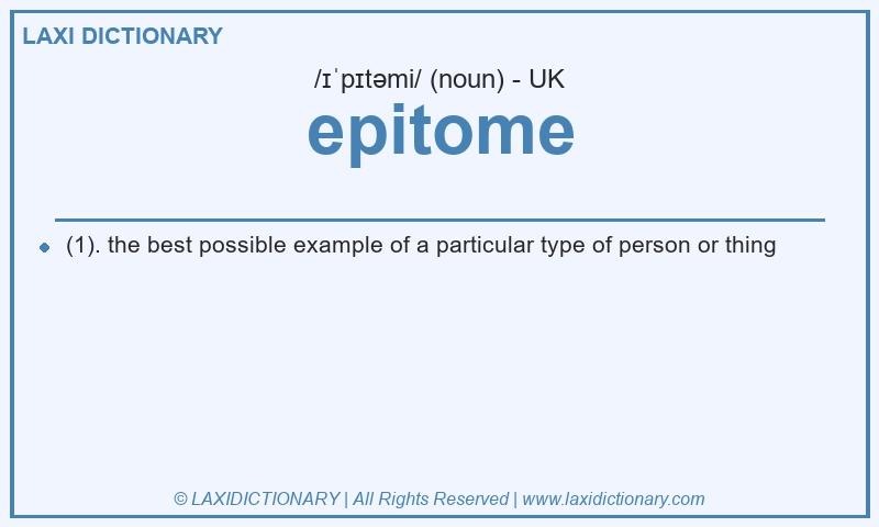 Definition epitome in British English