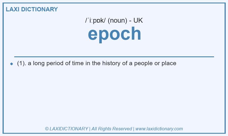 Definition epoch in British English