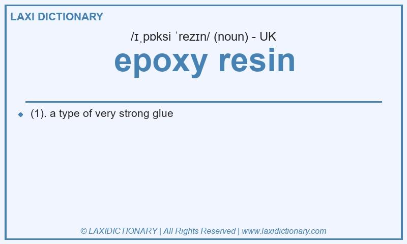 Definition epoxy resin in British English