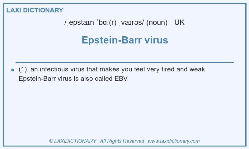 Definition Epstein-Barr virus in British English
