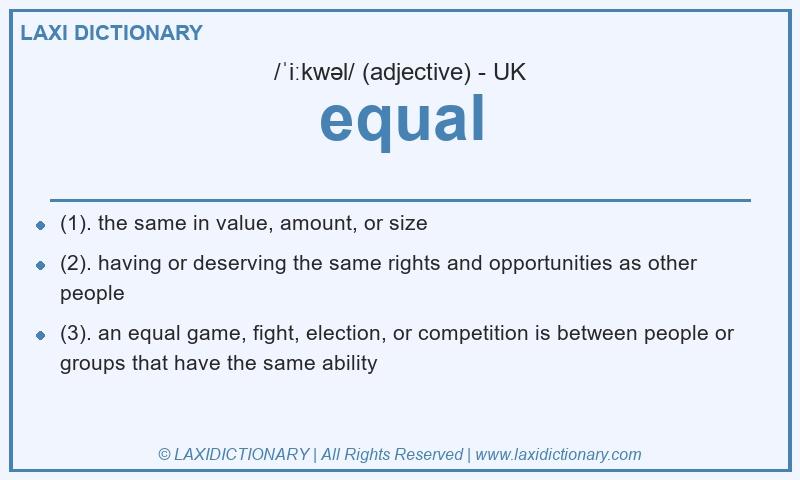 Definition equal in British English