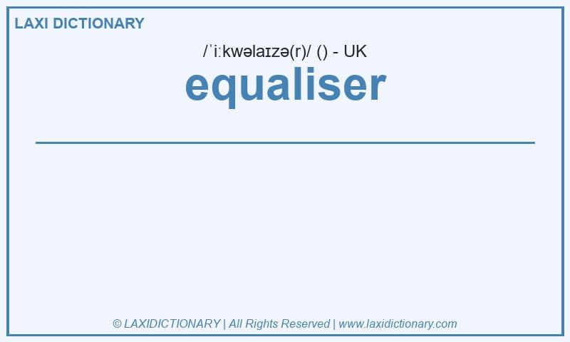 Definition equaliser in British English
