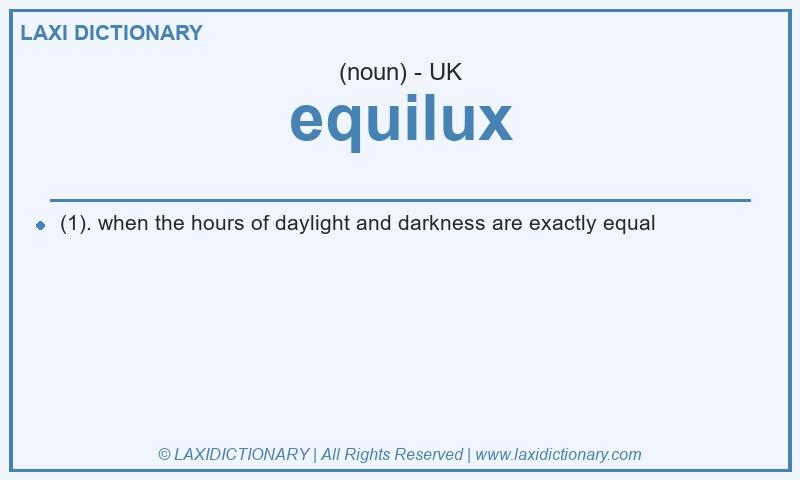 Definition equilux in British English
