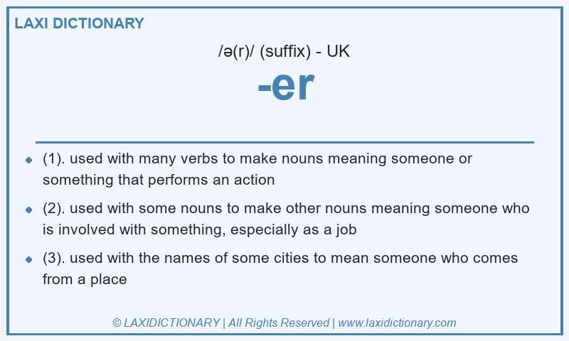 Definition -er in British English