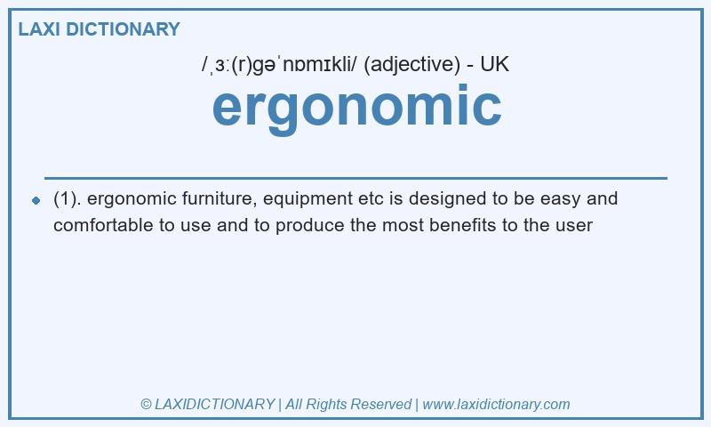 Definition ergonomic in British English