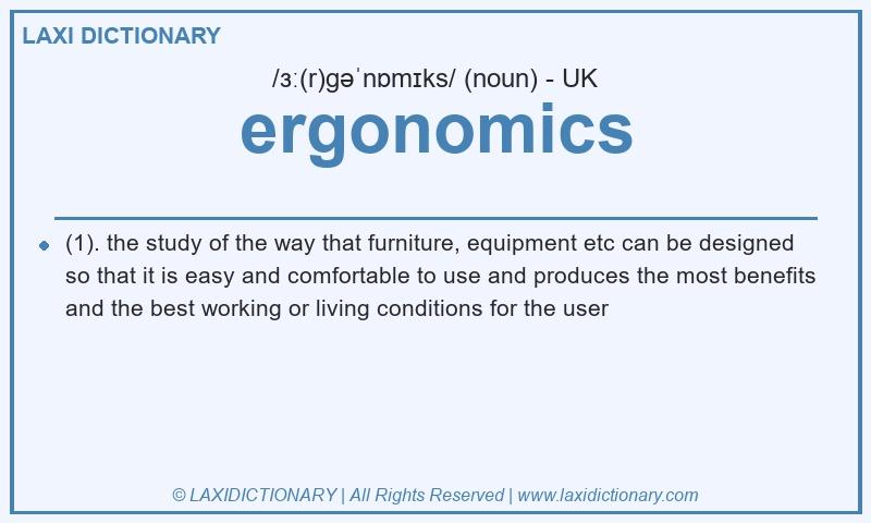 Definition ergonomics in British English