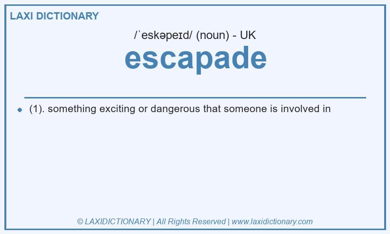 Definition escapade in British English