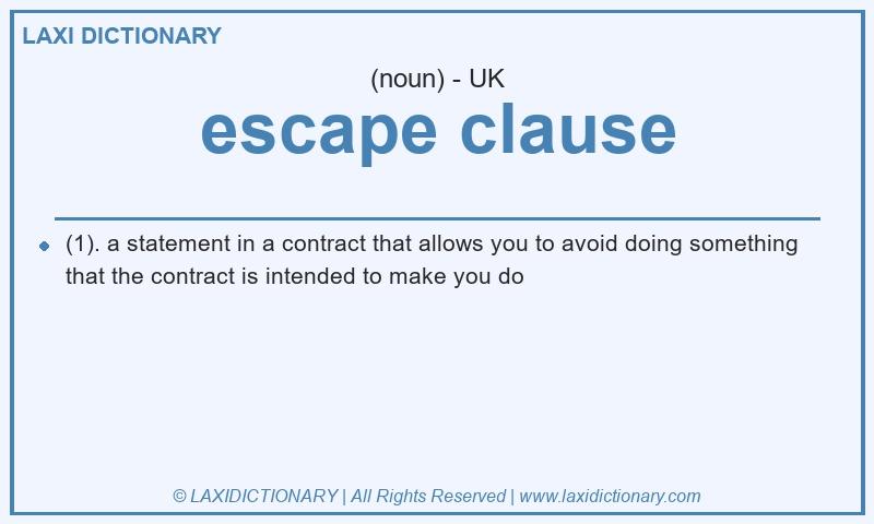 Definition escape clause in British English