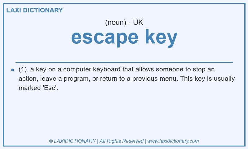 Definition escape key in British English