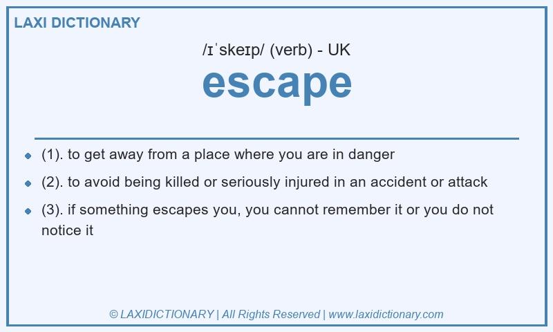 Definition escape in British English