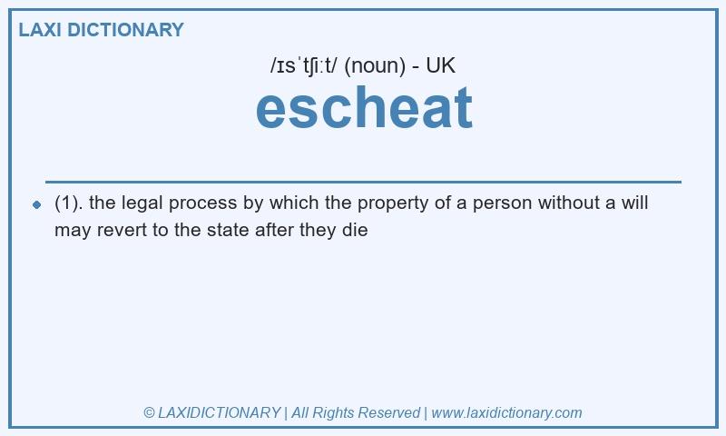 Definition escheat in British English