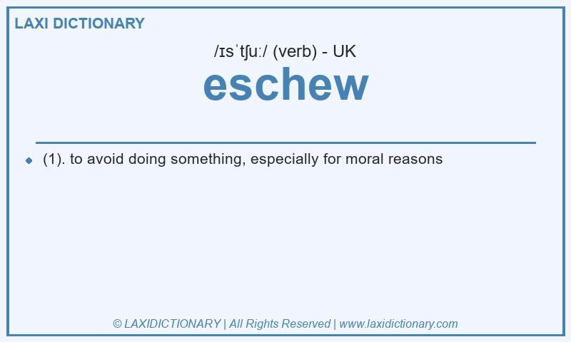 Definition eschew in British English