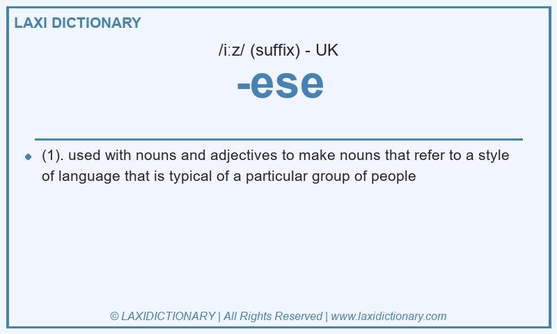 Definition -ese in British English