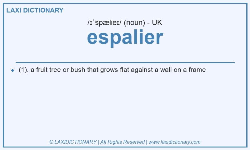 Definition espalier in British English