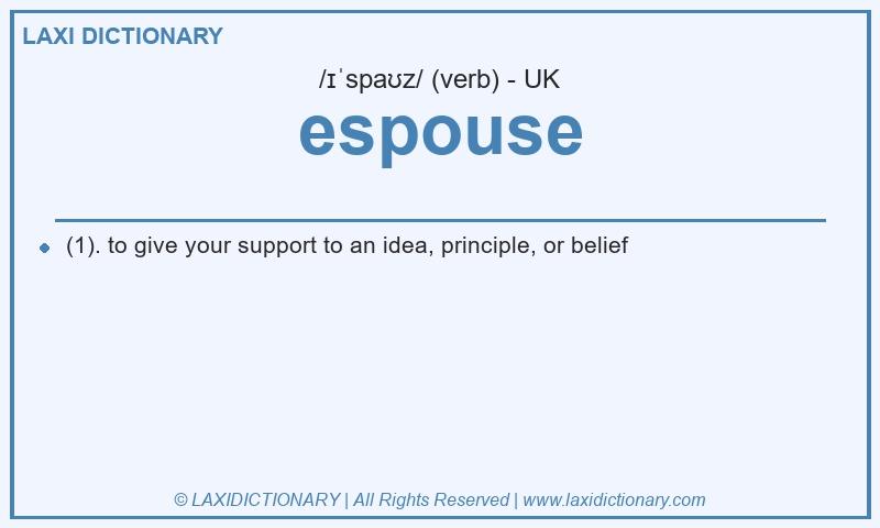 Definition espouse in British English