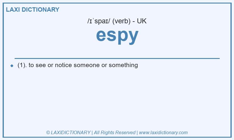 Definition espy in British English