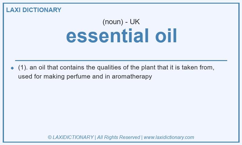 Definition essential oil in British English