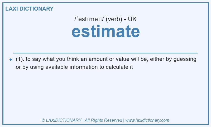 Definition estimate in British English
