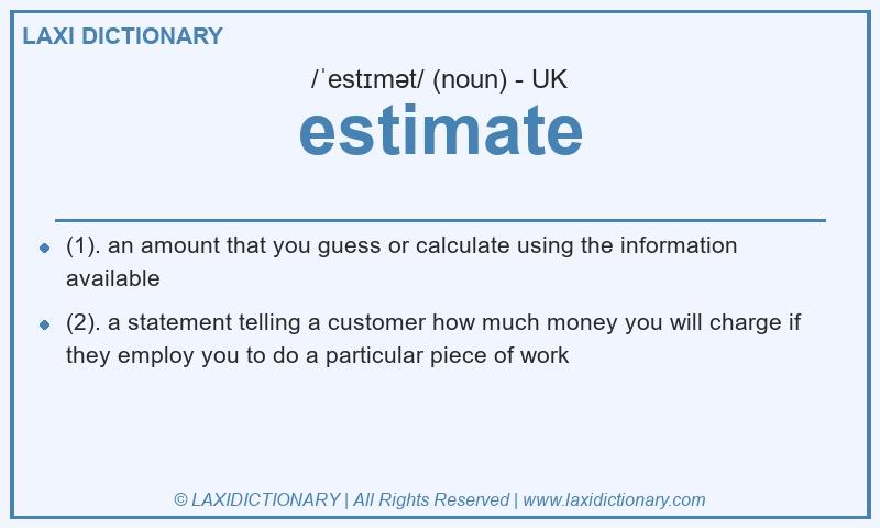 Definition estimate in British English