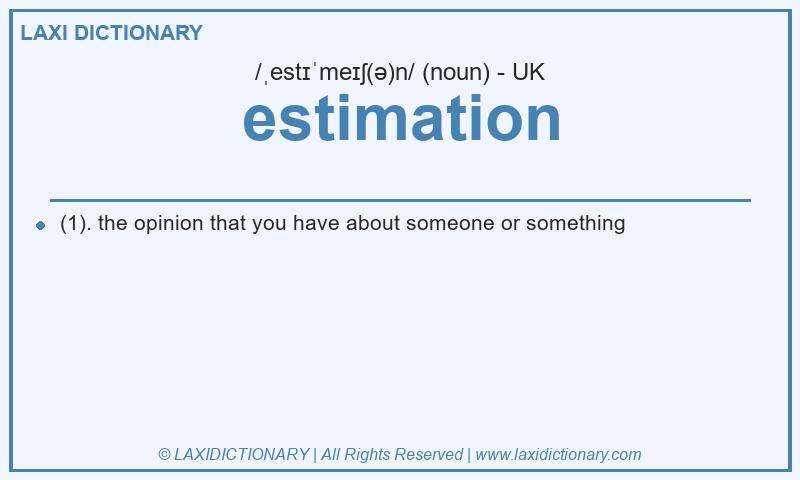 Definition estimation in British English