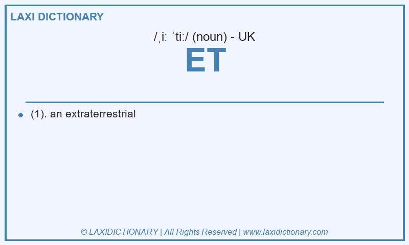 Definition ET in British English