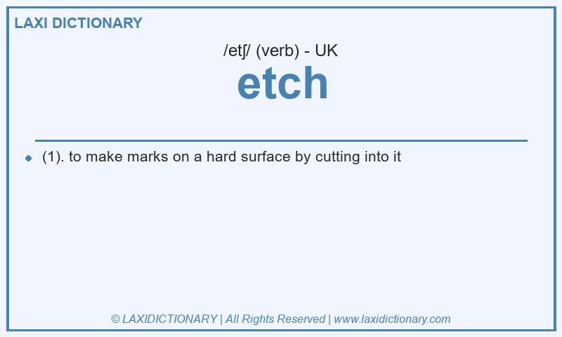Definition etch in British English