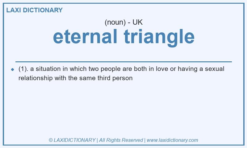 Definition eternal triangle in British English