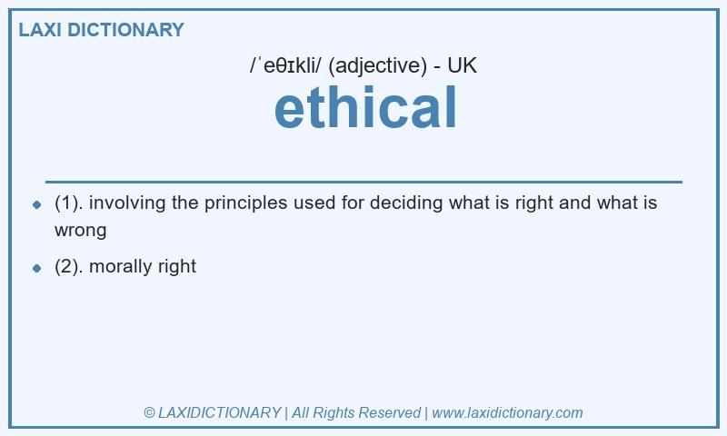 Definition ethical in British English