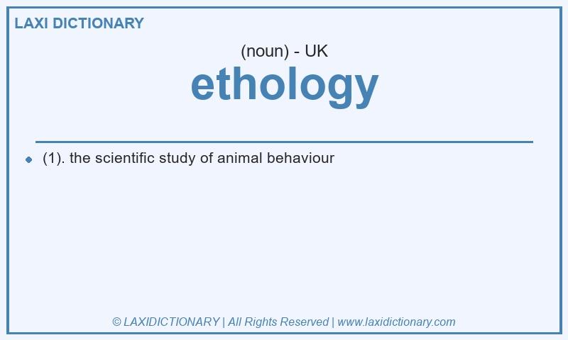 Definition ethology in British English