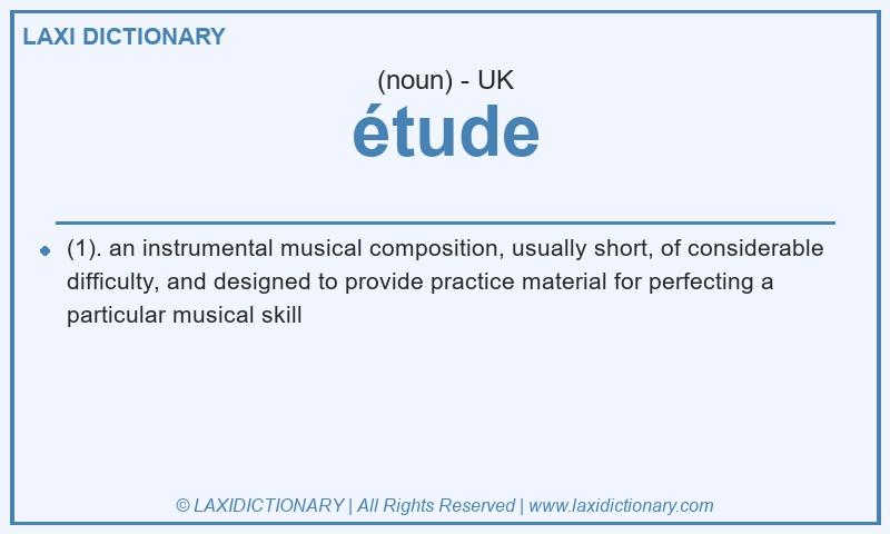Definition étude in British English