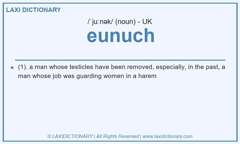 Definition eunuch in British English