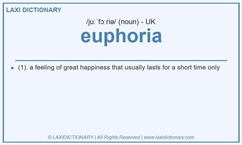 Definition euphoria in British English