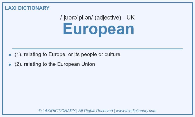Definition European in British English
