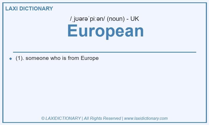 Definition European in British English